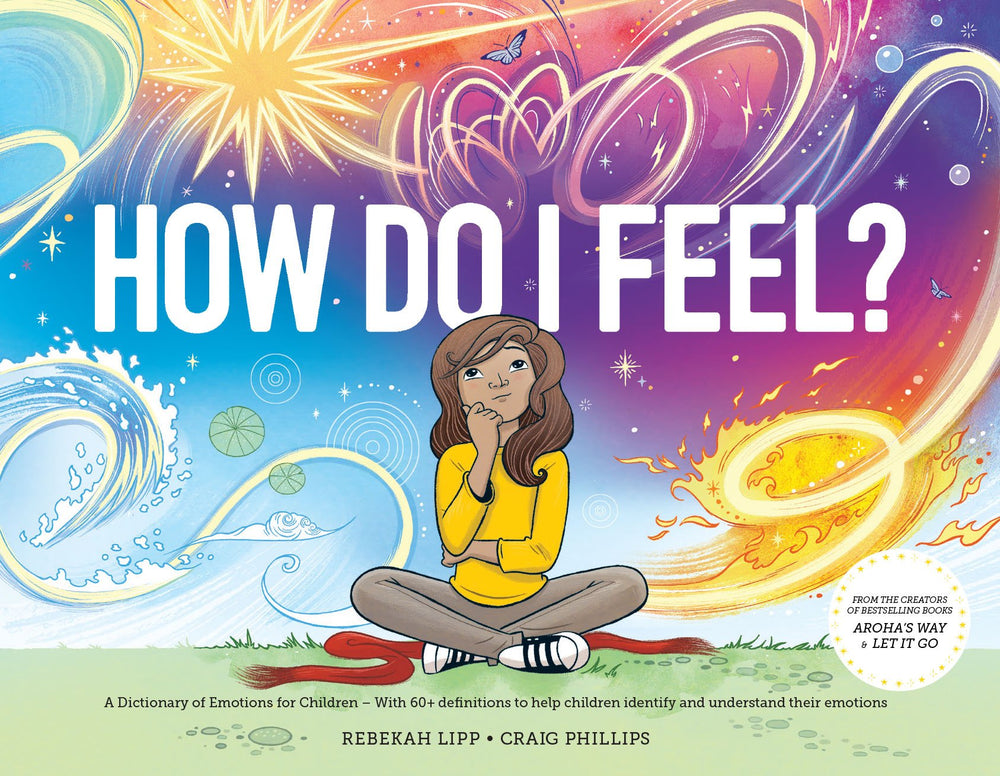 How Do I Feel? A Dictionary of Emotions for Children